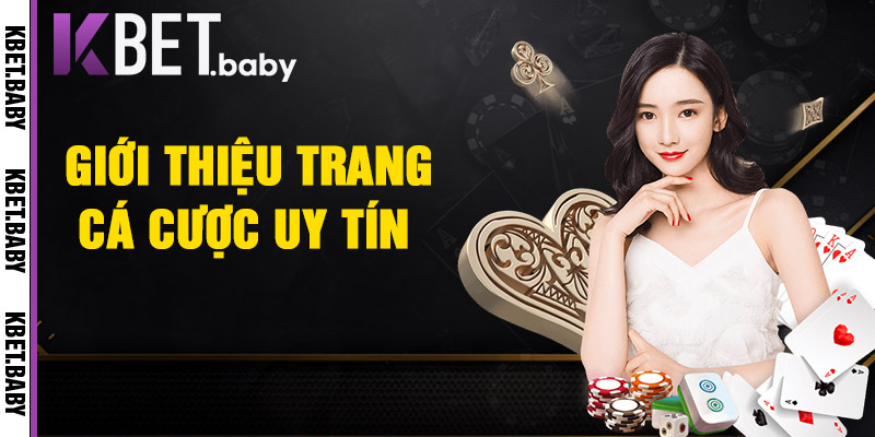 Giới Thiệu Trang Cá Cược Uy Tín